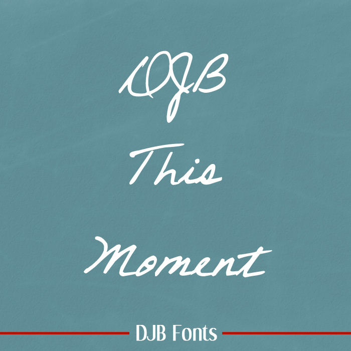 DJB This Moment Font poster