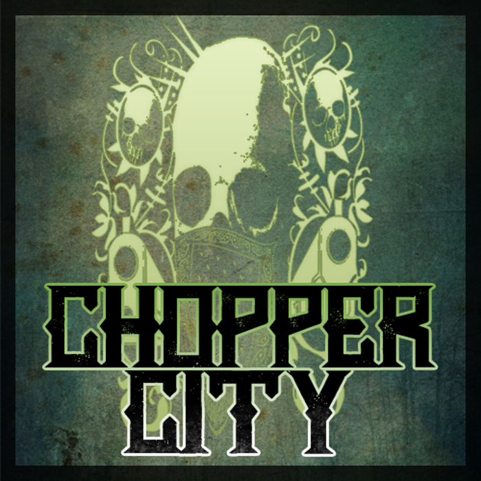 Chopper City Font poster