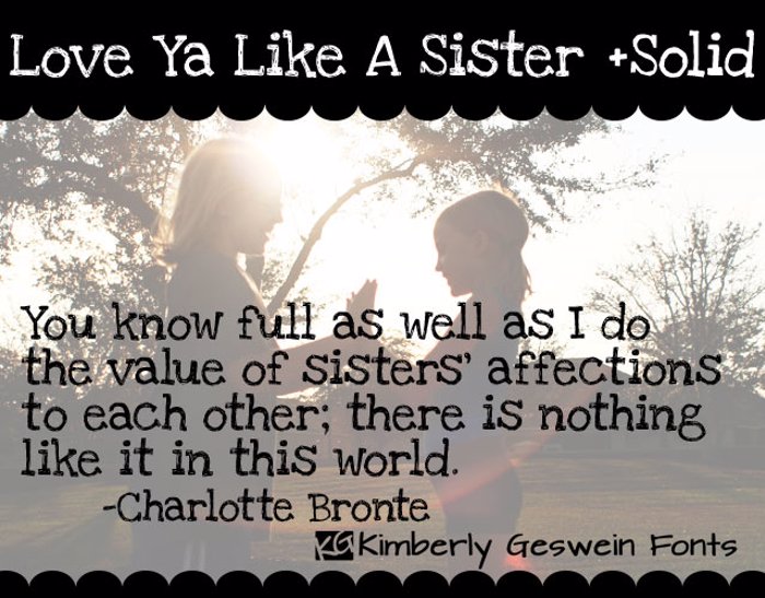 Love Ya Like A Sister Font poster