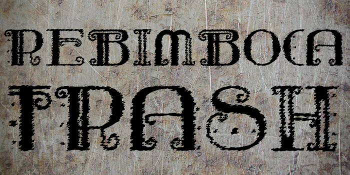 Rebimboca Trash Font poster