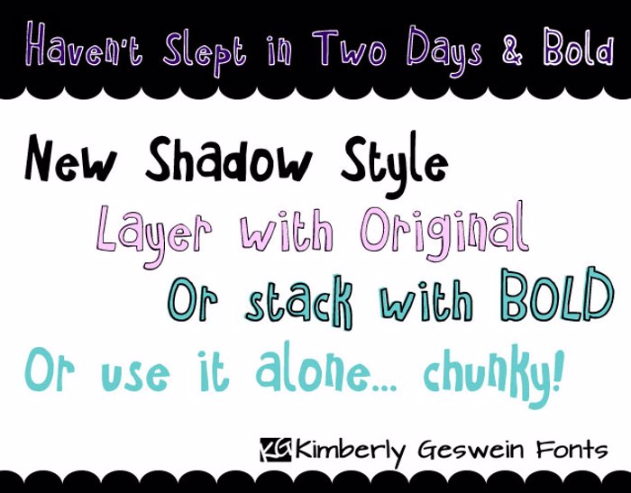 Haven't Slept in Two Days Font poster