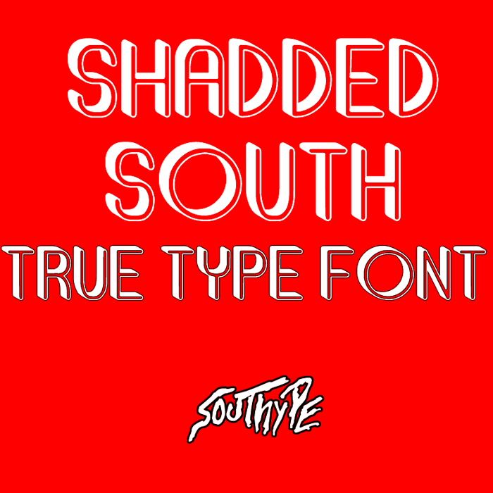 Shadded South Font poster