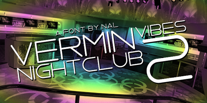 Vermin Vibes 2 Nightclub Font poster