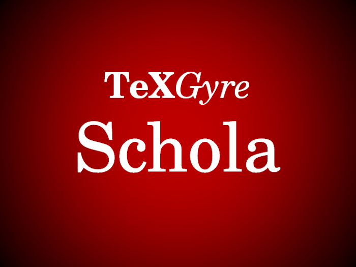 TeXGyreSchola Font poster