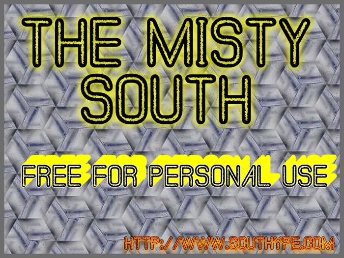 The Misty South St Font poster