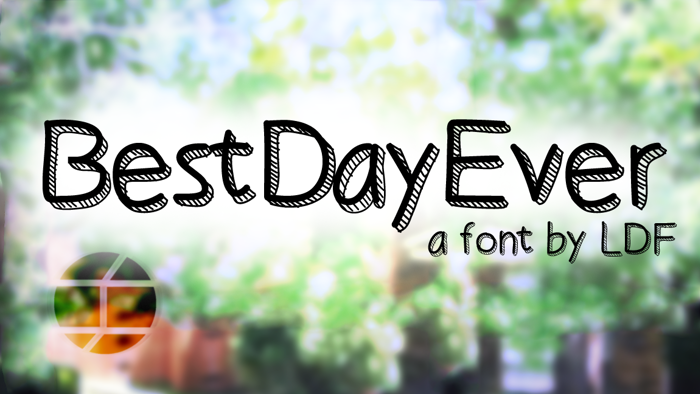 Best Day Ever Font poster