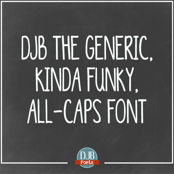DJB Generic Kinda Funky All Cap Font poster