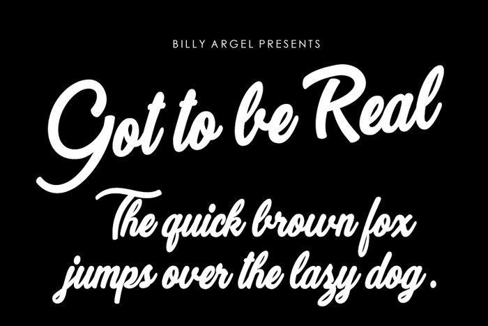 Got to be Real Font poster