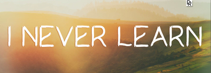 I Never Learn Font poster