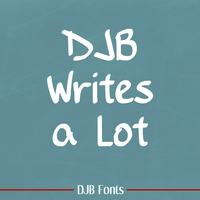 DJB Writes a Lot Font poster