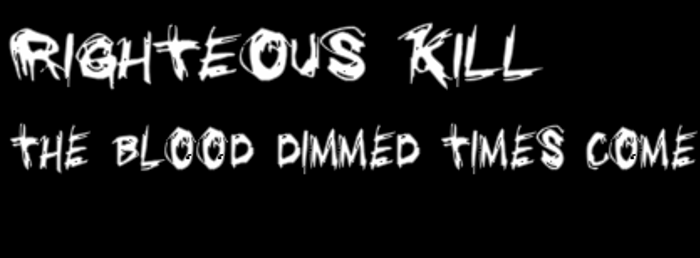 Righteous Kill Font