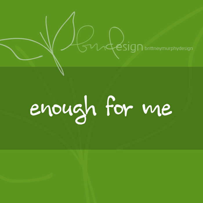 enough for me Font poster