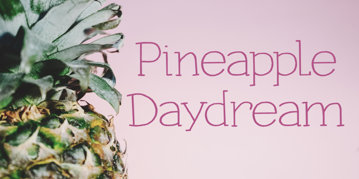 Pineapple Daydream DEMO Font
