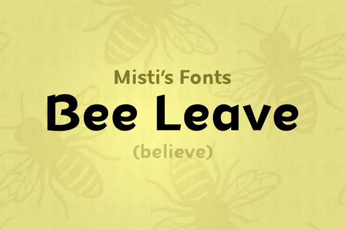 Bee Leave Font poster