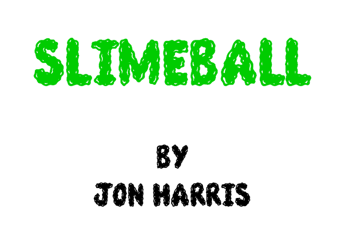 Slimeball Font poster