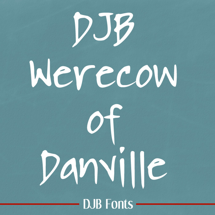 DJB WERECOW OF DANVILLE Font poster