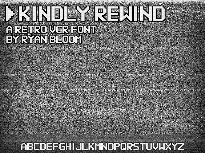 Kindly Rewind Font