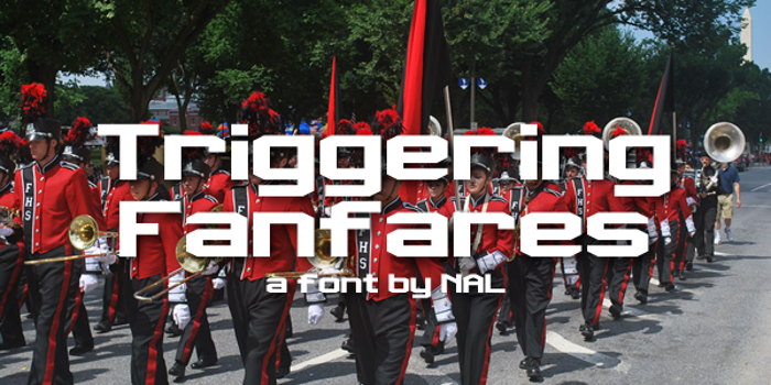 Triggering Fanfares Font poster