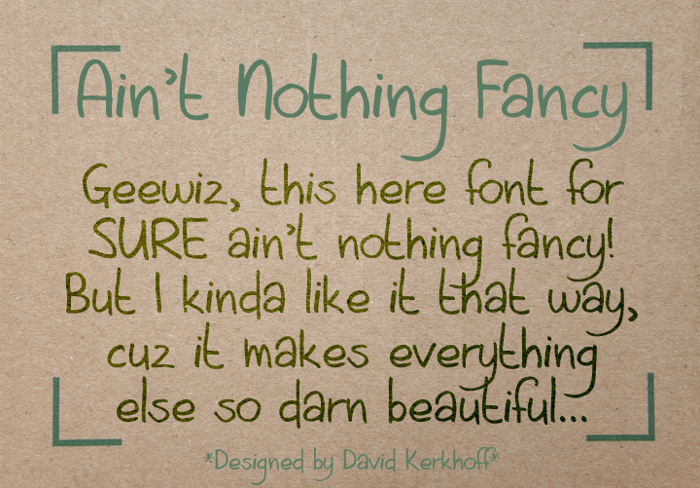 Aint Nothing Fancy Font poster