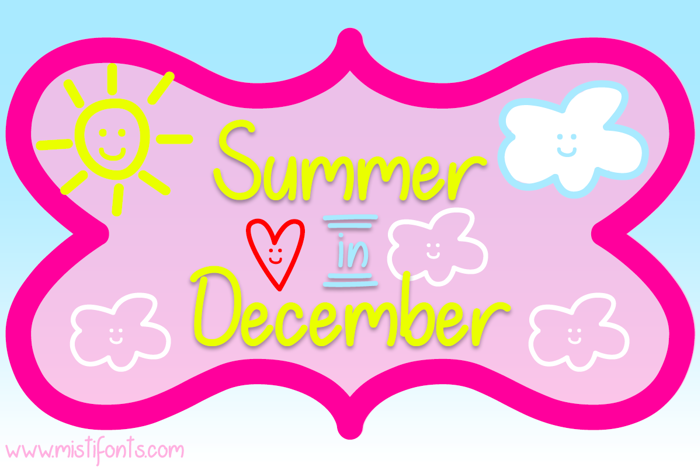 Summer in December Font poster