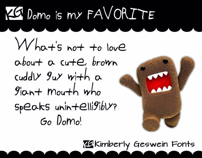 Domo is my FAVORITE Font poster