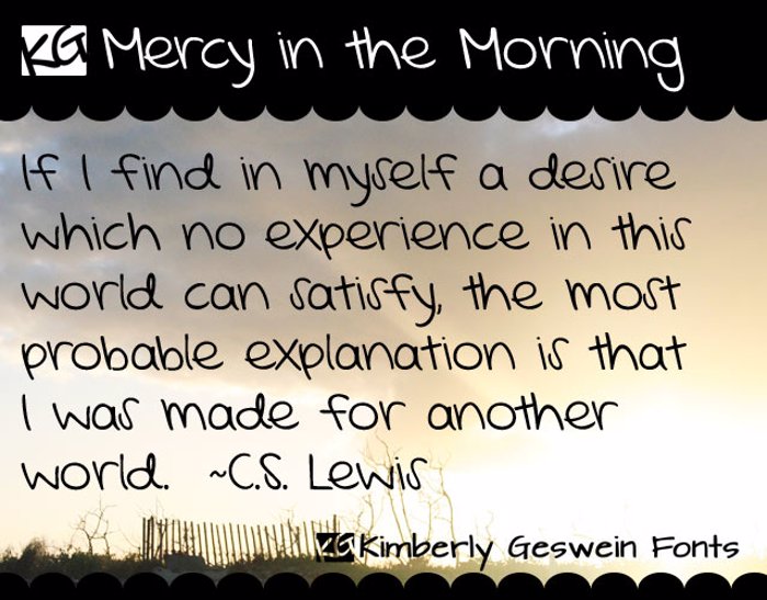 KG Mercy in the Morning Font poster