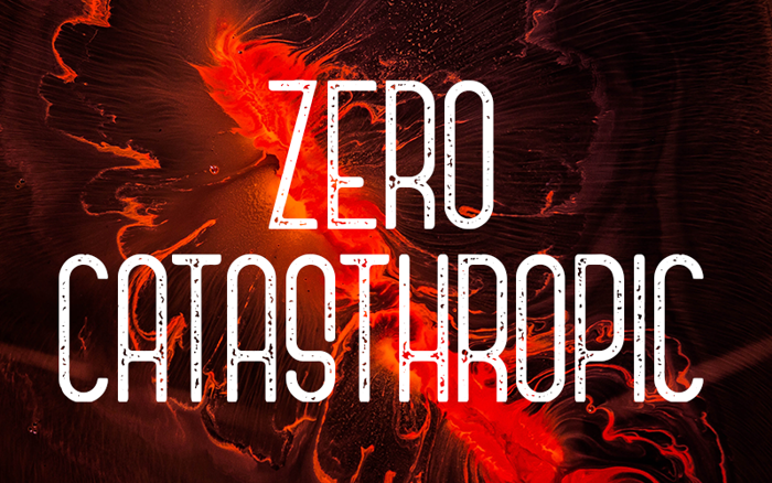 Zero Catasthropic Font poster