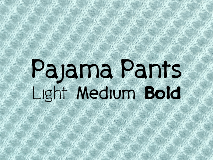 Pajama Pants Font
