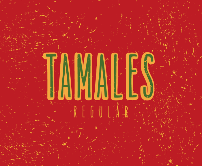 Tamales Regular Font poster