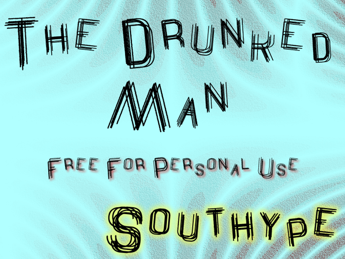 The Drunked Man St Font poster