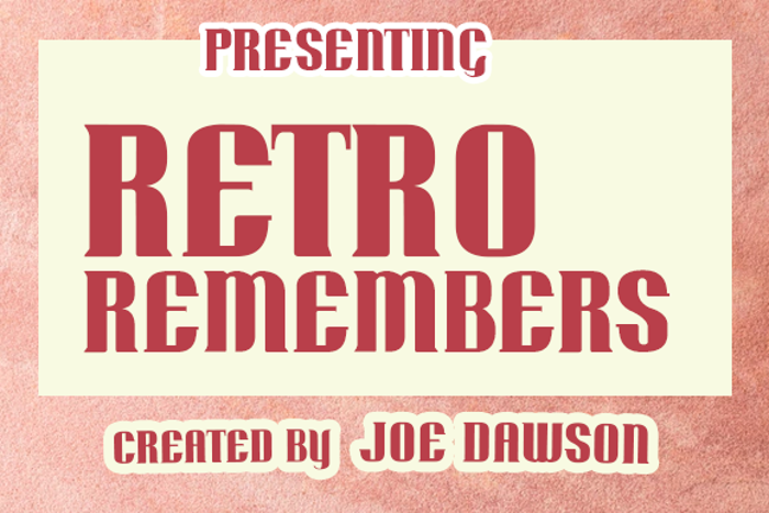 Retro Remembers Font poster