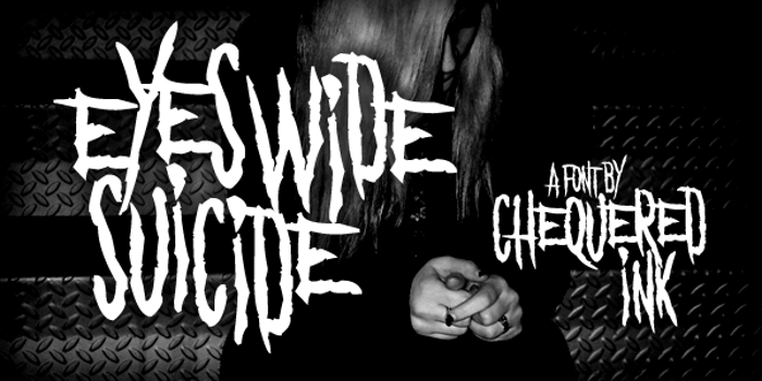 Eyes Wide Suicide Font poster