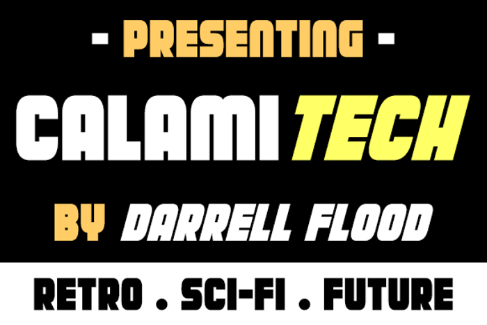 Calamitech Font poster