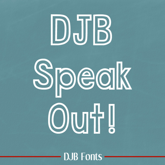 DJB Speak Out Font poster