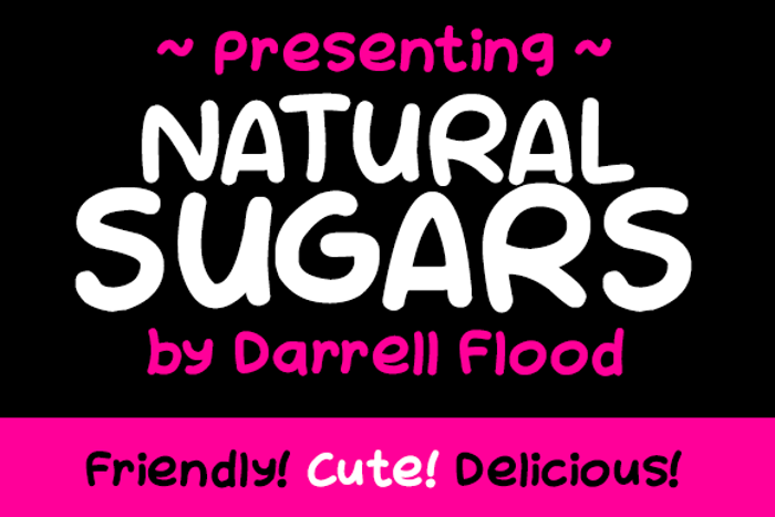 NATURAL SUGARS Font poster