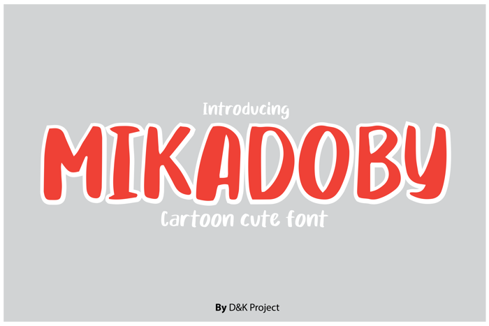 Mikadoby Font poster