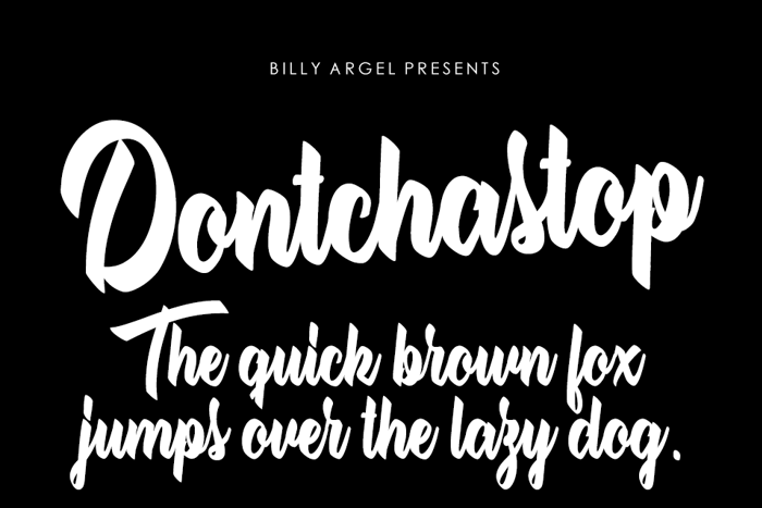 Dontchastop Font poster