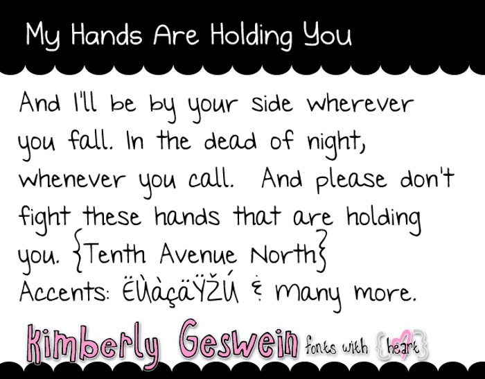 My Hands are Holding You Font poster