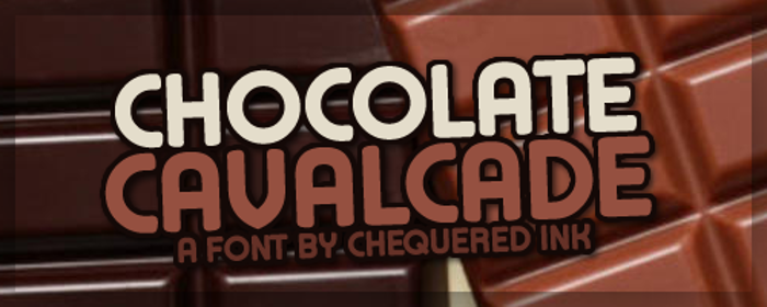 Chocolate Cavalcade Font poster