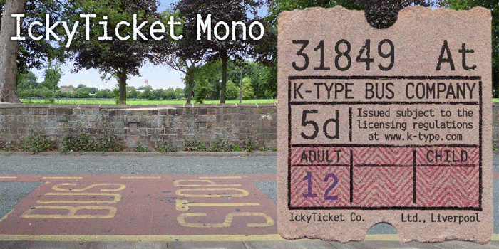 IckyTicket Mono Font poster