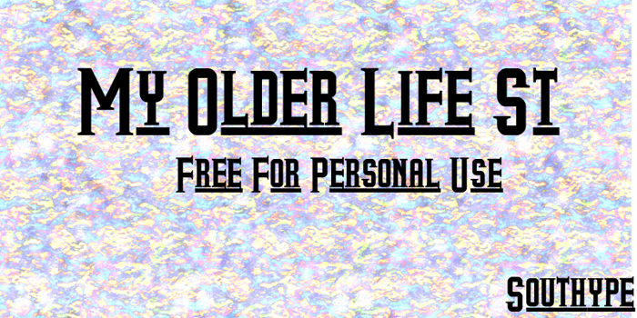 My Older Life St Font poster