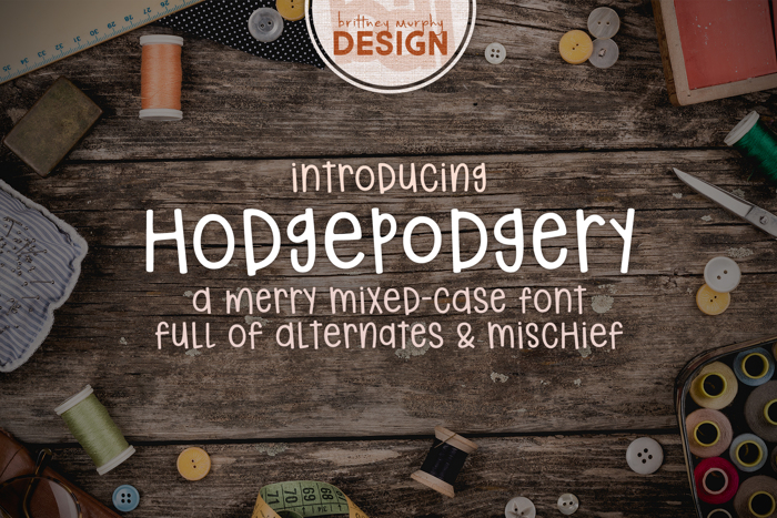hodgepodgery Font