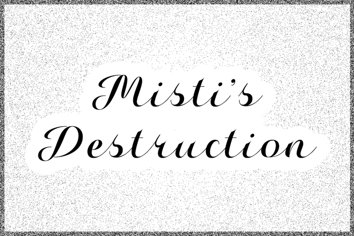Misti's Destruction Font poster