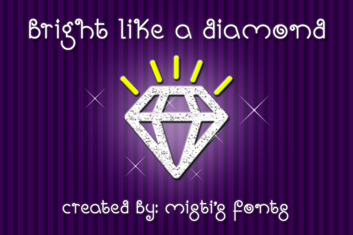 Bright Like A Diamond Font poster