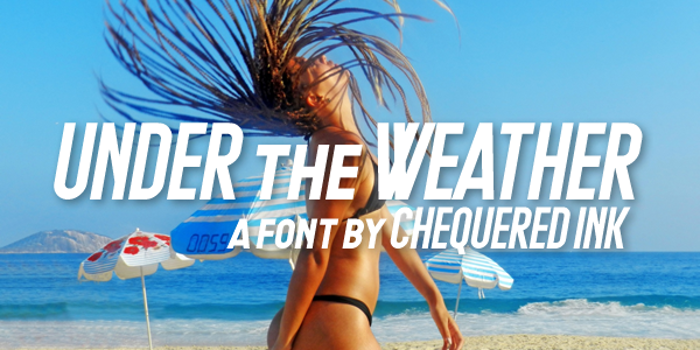 Under the Weather Font poster