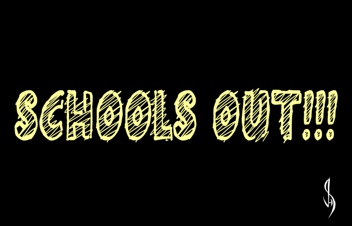 Schools Out!!! Font poster