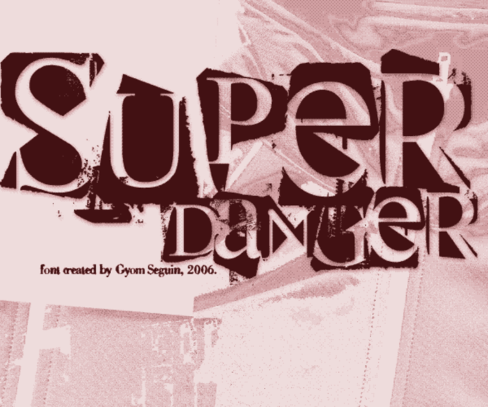 super danger Font poster
