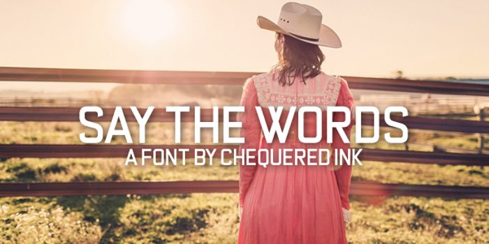 Say the Words Font