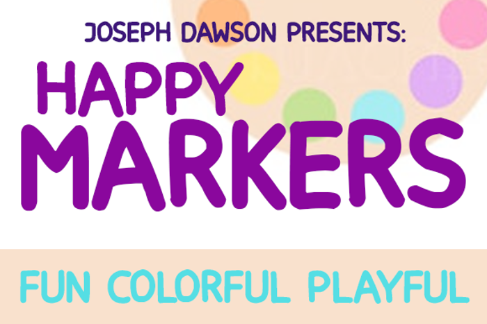 Happy markers Font poster