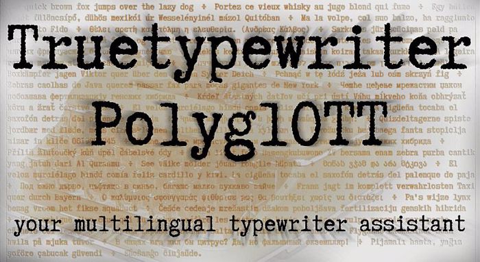 Truetypewriter PolyglOTT Font